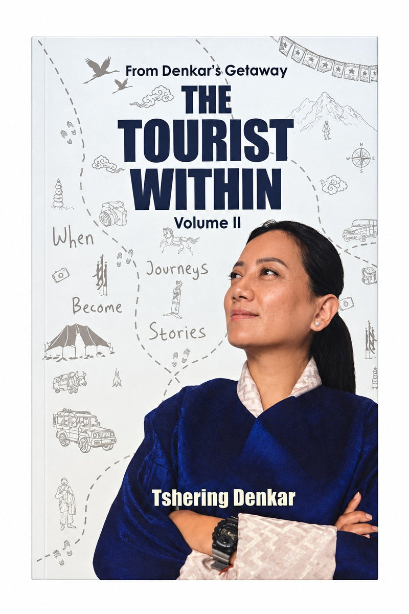Front cover of The Tourist Within Volume II by Tshering Denkar