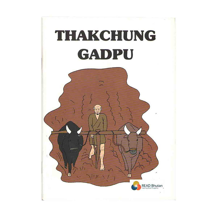 Thakchung Gadpu - Read Bhutan