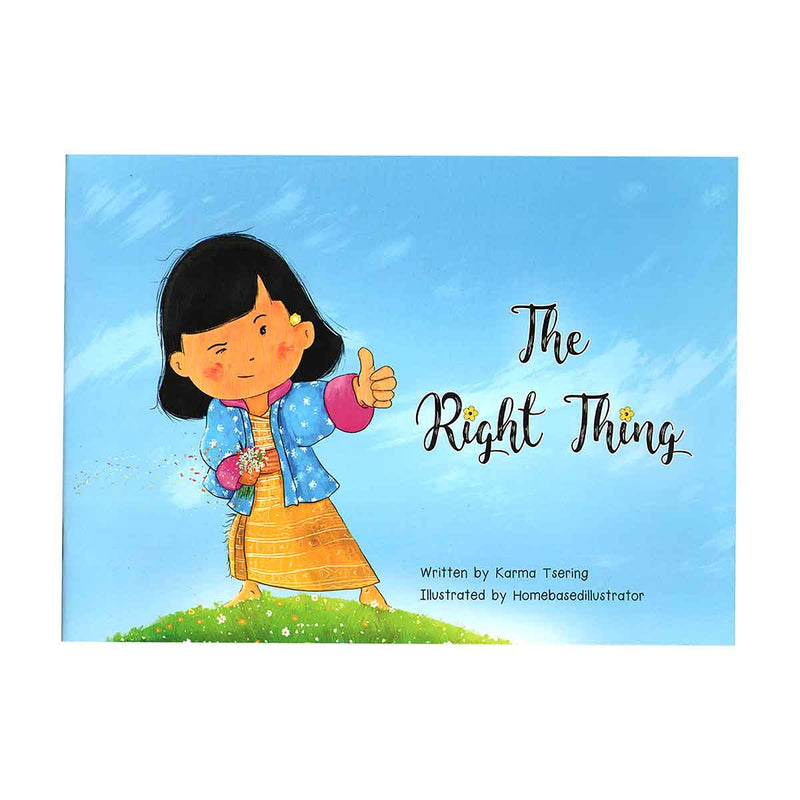The Right Thing written by Karma Tsering