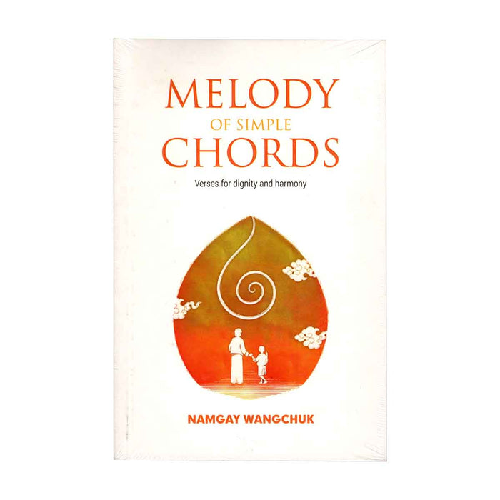 Melody of Simple Chords - Namgay Wangchuk