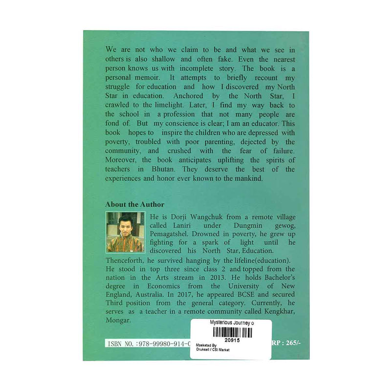 Mysterious Journey of My Education by Dorji Wangchuk