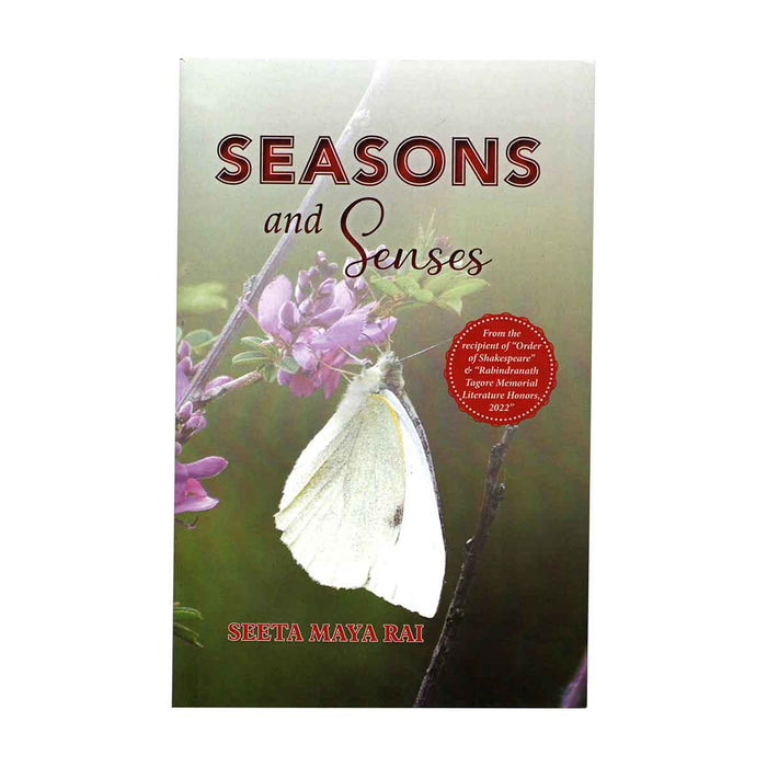 Seasons and Senses by Seeta Maya Rai