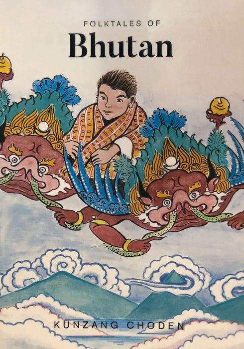 Folktales of Bhutan by Kunzang Choden